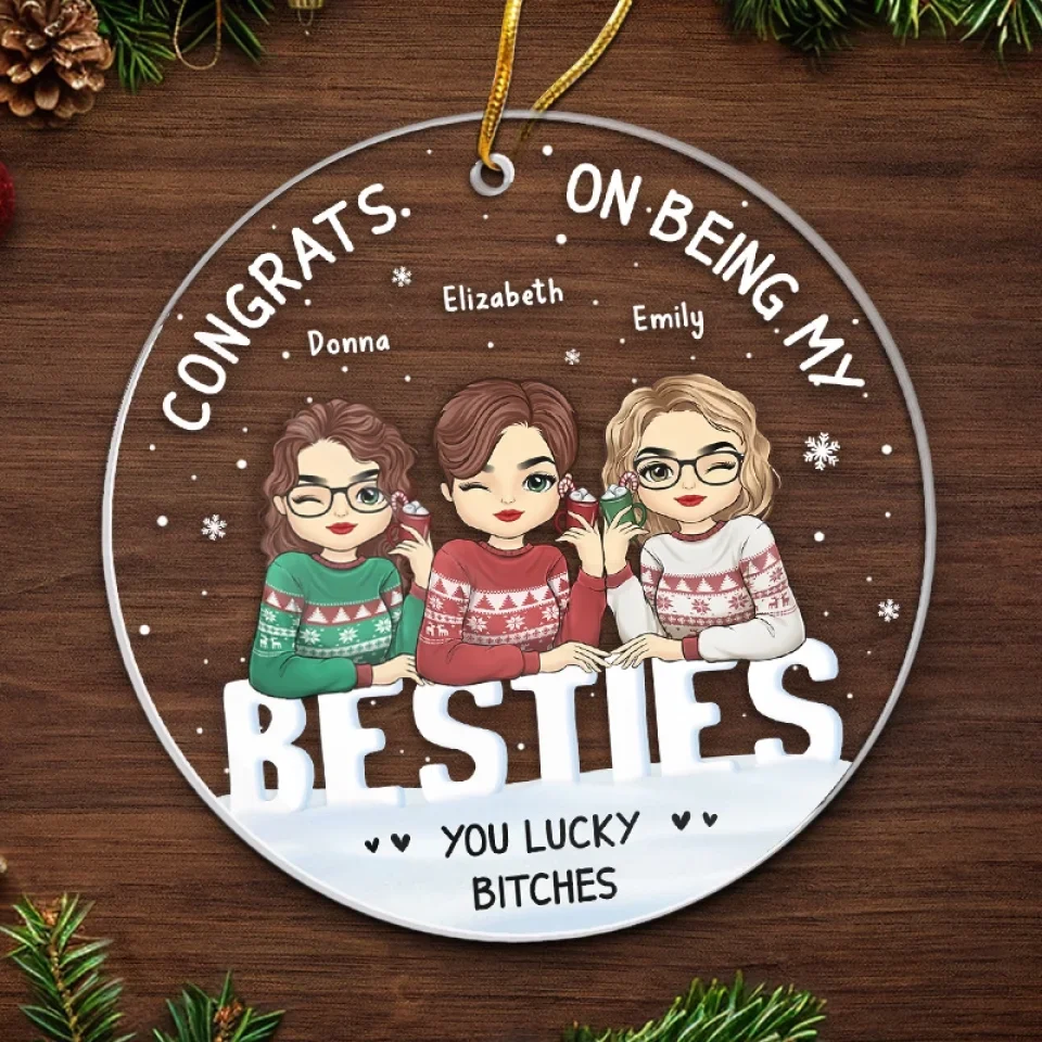 By Chance We Met, By Choice We Become Friends - Bestie Personalized Custom Ornament - Acrylic Custom Shaped - Christmas Gift For Best Friends, BFF, Sisters - Image 5