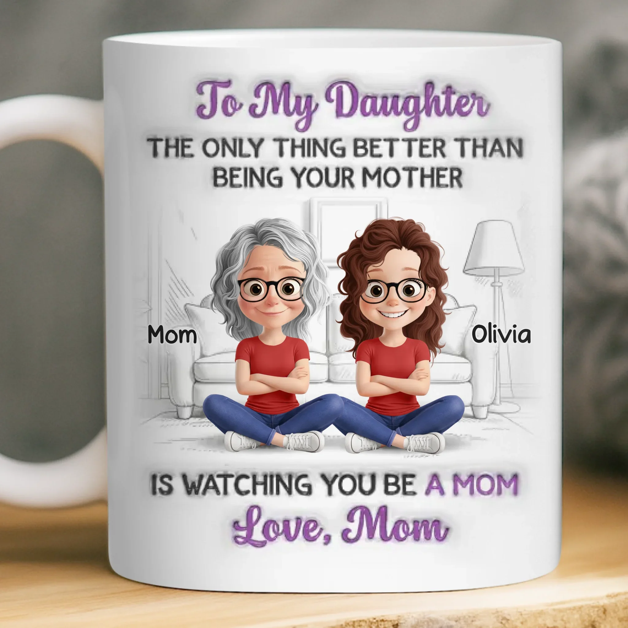 Custom 3D Inflated Effect Printed Mug - Personalized Mother's Day Gifts For Mom, Daughter - Always My Little Girl - Image 2