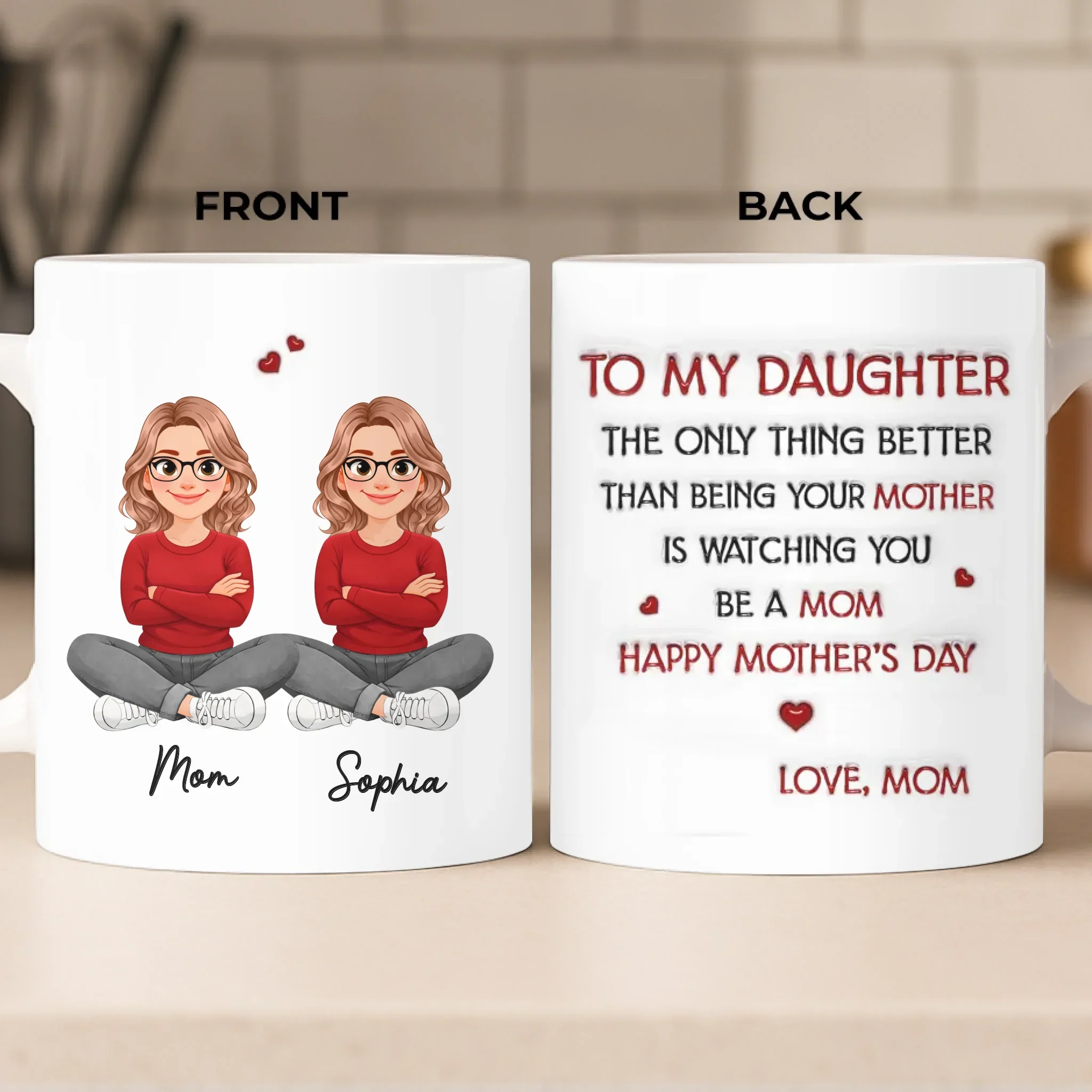 Custom 3D Inflated Effect Printed Mug - Personalized Mother's Day Gifts For Mom, Daughter - Mom And Daughter Always - Image 3