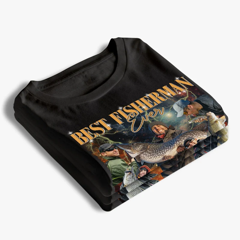 Custom Photo Best Fisherman Ever - Fishing Personalized Custom Unisex T-shirt, Hoodie, Sweatshirt - Gift For Fishing Lovers, Fishermen - Image 3