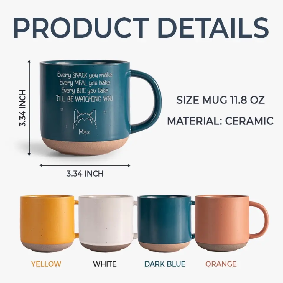 I'll Be Watching You - Dog Personalized Custom Pottery Mug - Gift For Pet Owners, Pet Lovers - Image 5