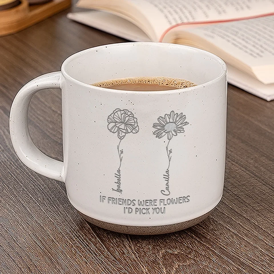 In The Field Of Friendship, You Are The Rarest Flower - Bestie Personalized Custom Pottery Mug - Gift For Best Friends, BFF, Sisters - Image 3