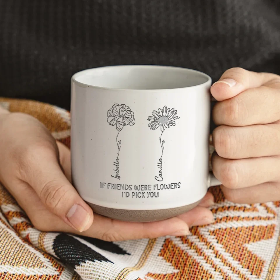 In The Field Of Friendship, You Are The Rarest Flower - Bestie Personalized Custom Pottery Mug - Gift For Best Friends, BFF, Sisters - Image 4