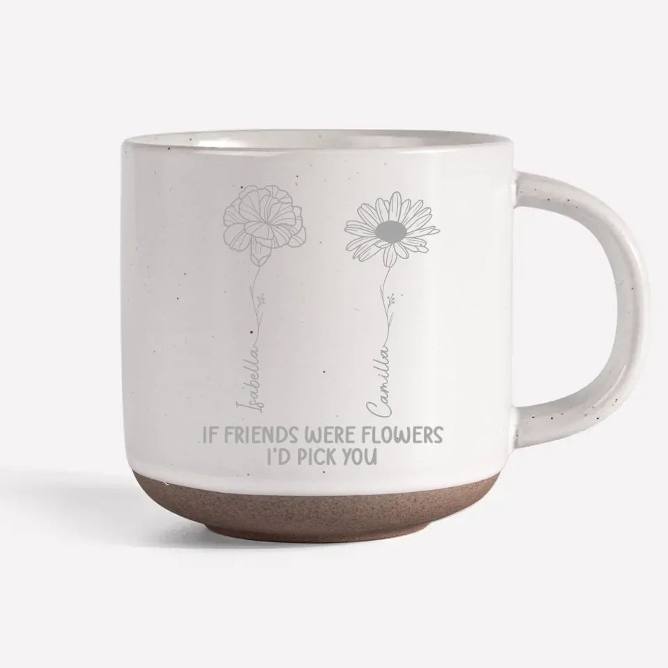 In The Field Of Friendship, You Are The Rarest Flower - Bestie Personalized Custom Pottery Mug - Gift For Best Friends, BFF, Sisters - Image 7