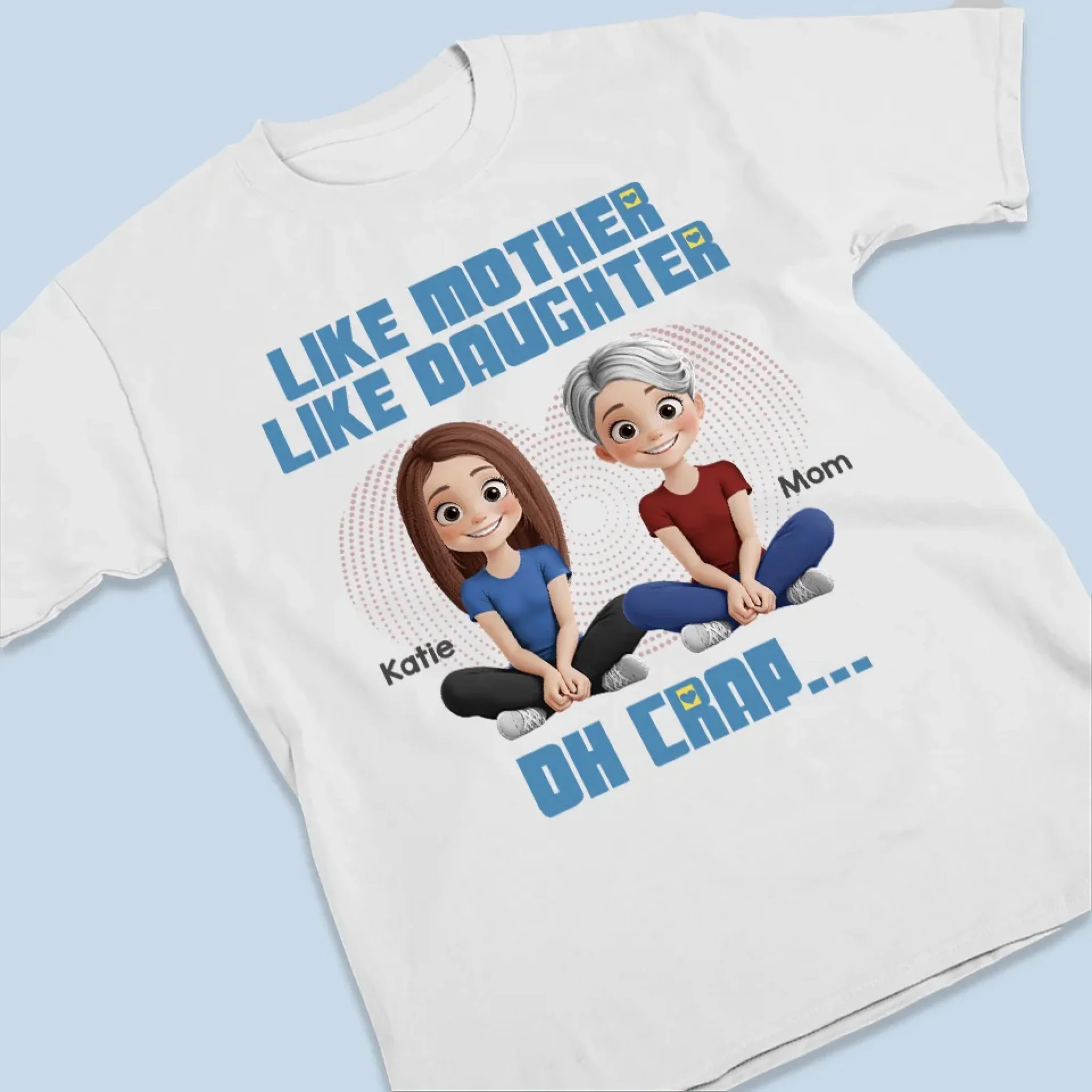 Like Mom, Like Mini - Family Personalized Custom Unisex T-shirt, Premium T-shirt, Hoodie - Mother's Day, Gift For Mom, Daughter - Image 3