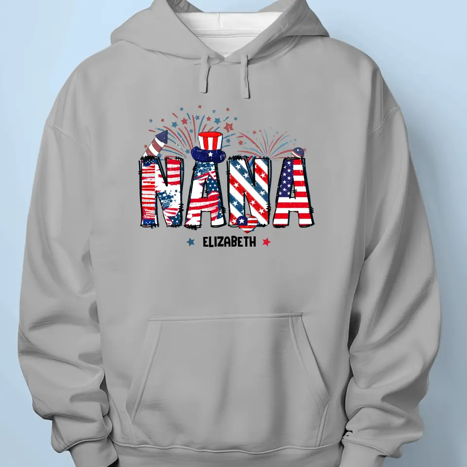 One Of The Sweetest Words I Have Ever Heard Is Nana - Family Personalized Custom Unisex T-shirt, Hoodie, Sweatshirt - 4th Of July, Gift For Mom, Grandma - Image 5