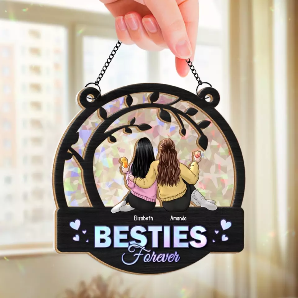 Sisters Forever - Bestie Personalized Window Hanging Suncatcher - Christmas Gift For Best Friends, BFF, Sisters - Image 3
