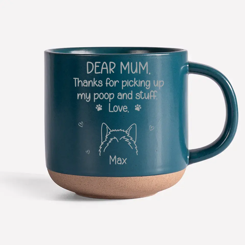 Thanks For Picking Up My Poop - Dog Personalized Custom Pottery Mug - Gift For Pet Owners, Pet Lovers - Image 2