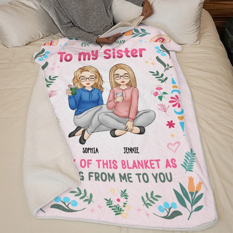 To My Beloved Sister - Bestie Personalized Custom Blanket - Christmas Gift For Best Friends, BFF, Sisters - Image 4