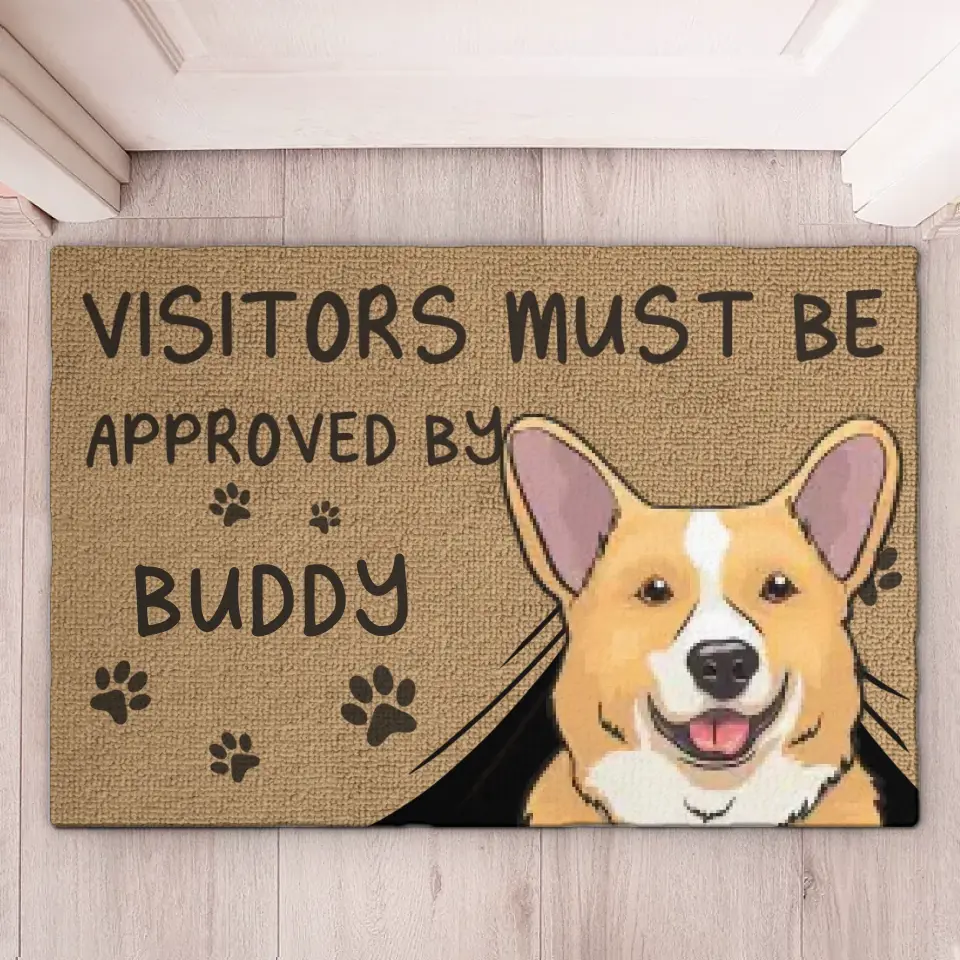 Visitors Must Be Approved By The Dogs - Dog Personalized Custom Home Decor Decorative Mat - House Warming Gift For Pet Owners, Pet Lovers - Image 6