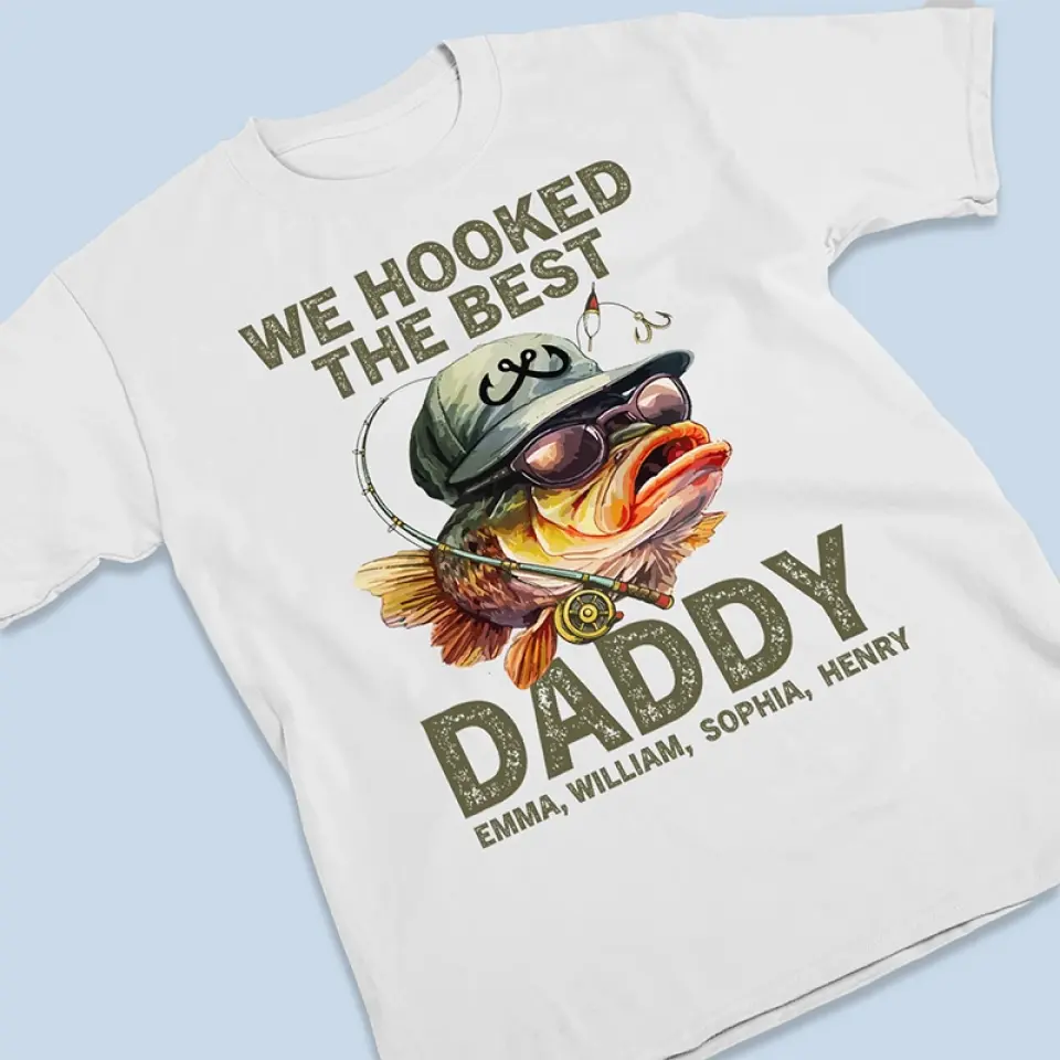 We Hooked The Best Daddy - Family Personalized Custom Unisex T-shirt, Hoodie, Sweatshirt - Father's Day, Gift For Dad, Grandpa - Image 3