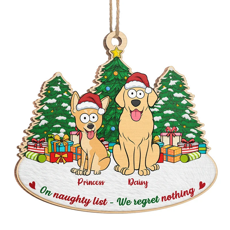 We Regret Nothing - Dog Personalized Custom Ornament - Wood Unique Shaped - Christmas Gift For Pet Owners, Pet Lovers - Image 2